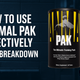 How to Use Animal Pak Effectively